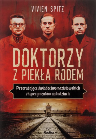 Doktorzy z piekła rodem - Spitz Vivien [KSIĄŻKA]