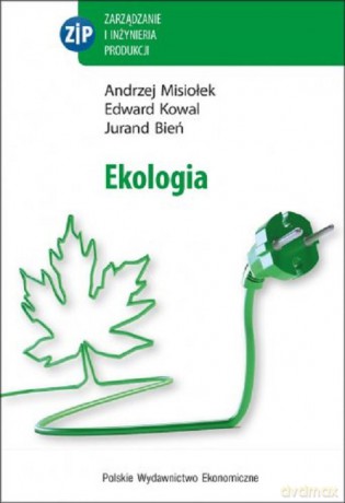 Ekologia - Andrzej Misiołek, Edwadr Kowal [KSIĄŻKA]