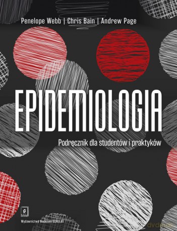 Epidemiologia - Peneloppe Webb, Andrew Bain Chris. Page [KSIĄŻKA]