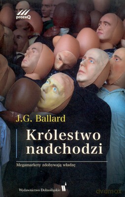 Królestwo Nadchodzi - J.G.Ballard [KSIĄŻKA]