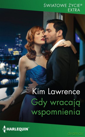 Gdy wracają wspomnienia - Kim Lawrence [KSIĄŻKA]