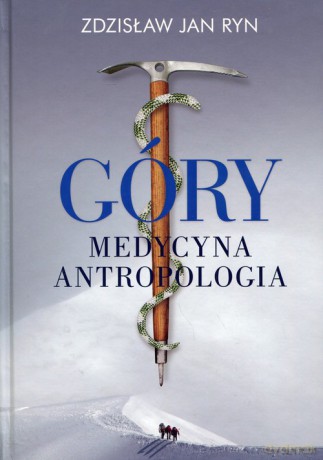 Góry Medycyna Antropologia - Zdzisław Jan Ryn [KSIĄŻKA]