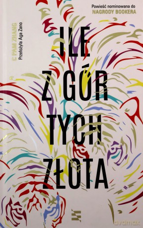 Ile z gór tych złota - C Pam Zhang [KSIĄŻKA]