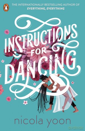 Instructions for Dancing - Nicola Yoon [KSIĄŻKA]