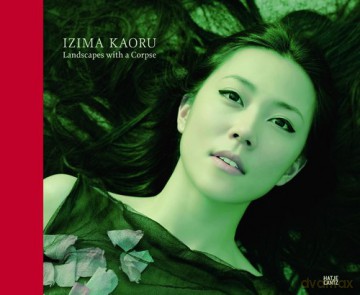 Izima Kaoru Landscapes with a Corpse [KSIĄŻKA]