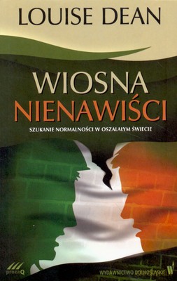 Wiosna Nienawiści - Louise Dean [KSIĄŻKA]