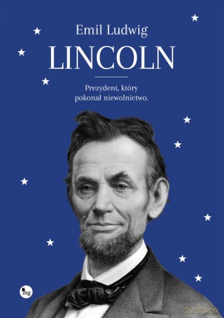 Lincoln - Emil Ludwig [KSIĄŻKA]