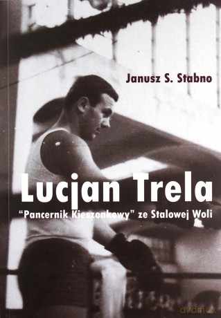 Lucjan Trela - Janusz S. Stabno [KSIĄŻKA]