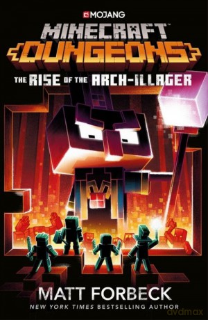 Minecraft Dungeons Rise of the Arch-Illager - Matt Forbeck [KSIĄŻKA]