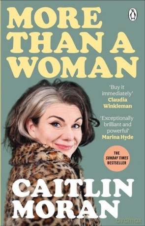 More Than a Woman - Caitlin Moran [KSIĄŻKA]