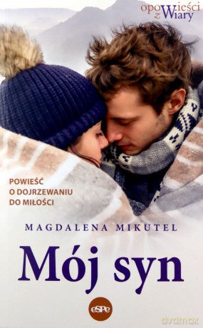 Mój syn - Magdalena Mikutel [KSIĄŻKA]