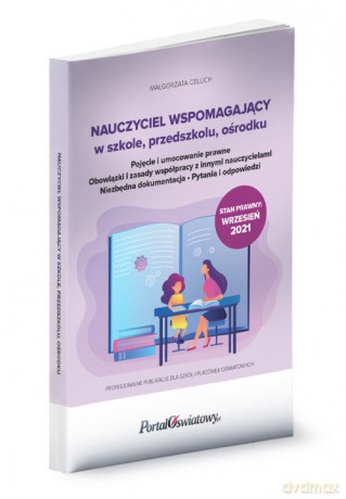 Nauczyciel wspomagający w szkole przedszkolu ośrodku - Małgorzata Celuch [KSIĄŻKA]