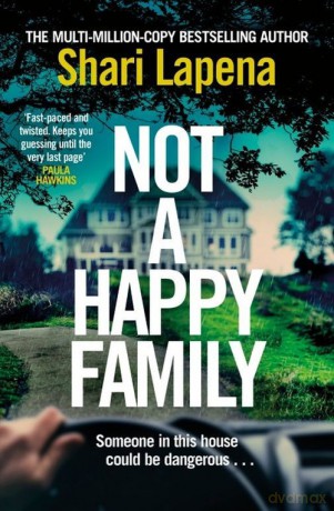 Not a Happy Family - Shari Lapena [KSIĄŻKA]