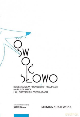 Oswoić słowo - Monika Krajewska [KSIĄŻKA]