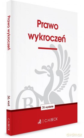 Prawo wykroczeń /wyd36/ Twoje Prawo [KSIĄŻKA]