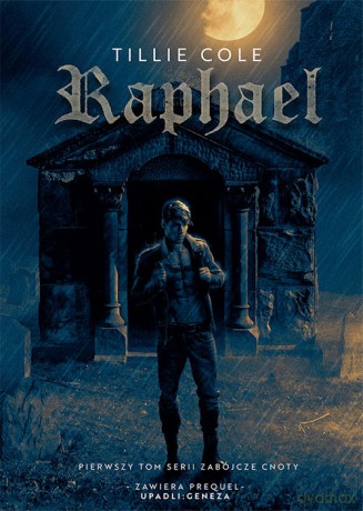 Raphael - Tillie Cole [KSIĄŻKA]