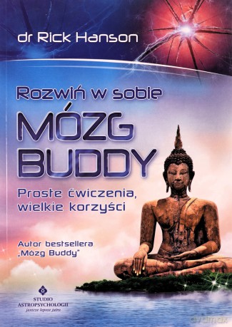 Rozwiń w sobie mózg Buddy - Hanson Rick [KSIĄŻKA]