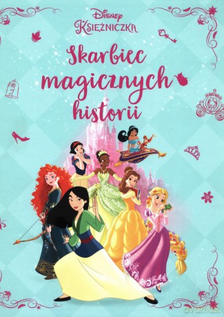Skarbiec magicznych historii Disney Książniczka [KSIĄŻKA]