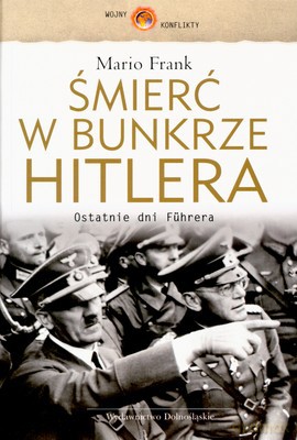 Śmierć W Bunkrze Hitlera - Mario Frank [KSIĄŻKA]