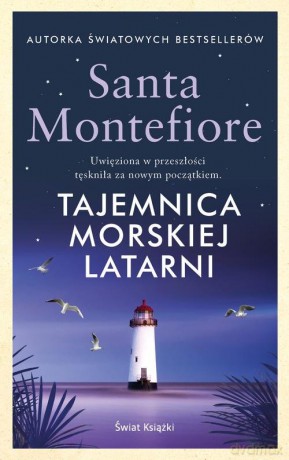 Tajemnica morskiej latarni - Santa Montefiore [KSIĄŻKA]