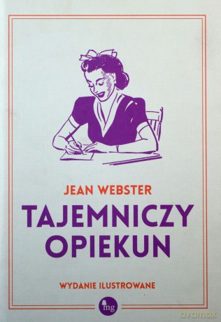 Tajemniczy opiekun - Jean Webster [KSIĄŻKA]