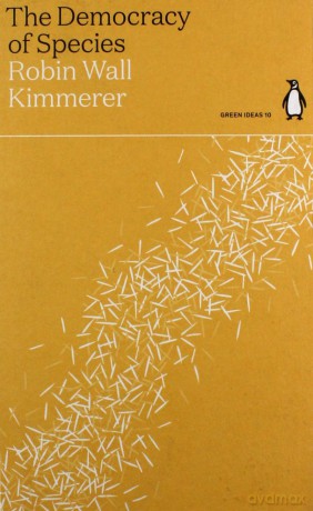 The Democracy of Species - Robin Wall Kimmerer [KSIĄŻKA]