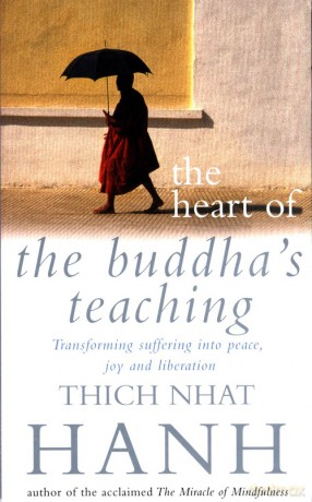 The Heart of Buddha's Teaching - Hanh Thich Nhat [KSIĄŻKA]