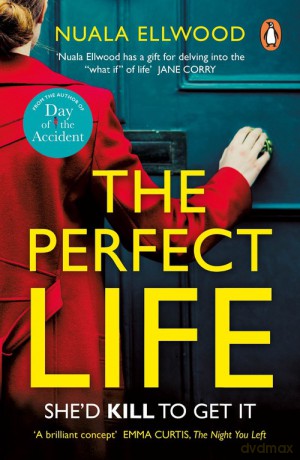 The Perfect Life - Nuala Ellwood [KSIĄŻKA]