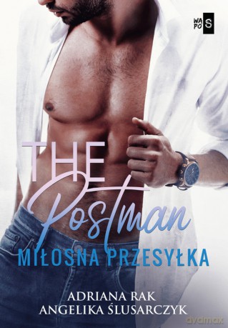 The Postman Miłosna przesyłka - Adriana Rak, Angelika Ślusarczyk [KSIĄŻKA]