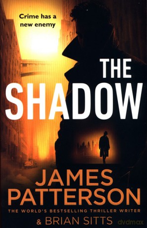 The Shadow - James Patterson [KSIĄŻKA]