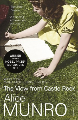 The View from Castle Rock - Alice Munro [KSIĄŻKA]