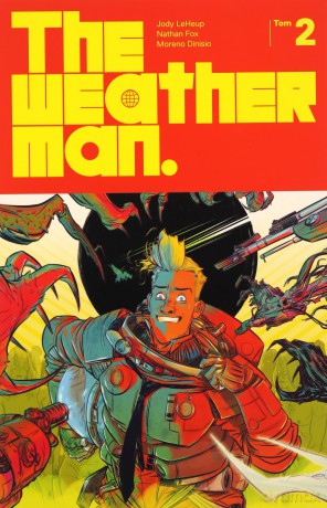The Weatherman (Tom 2) - Jody LeHeup, Nathan Fox [KSIĄŻKA]