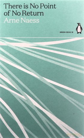 There is No Point of No Return - Arne Naess [KSIĄŻKA]