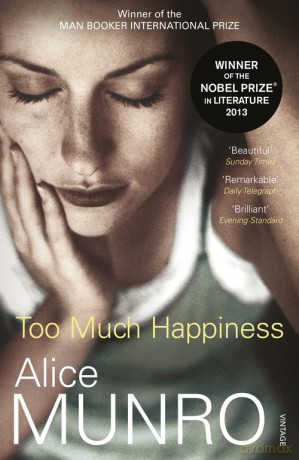 Too Much Happiness - Alice Munro [KSIĄŻKA]