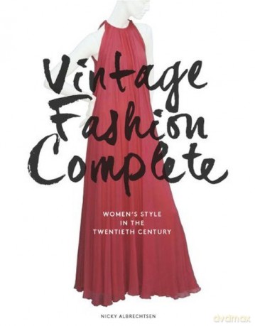 Vintage Fashion Complete - Nicky Albrechtsen [KSIĄŻKA]