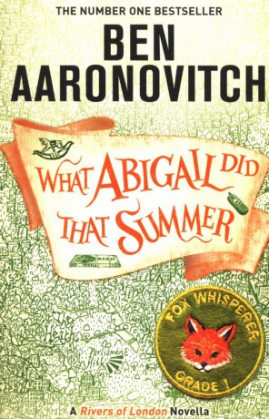 What Abigail Did That Summer - Ben Aaronovitch [KSIĄŻKA]
