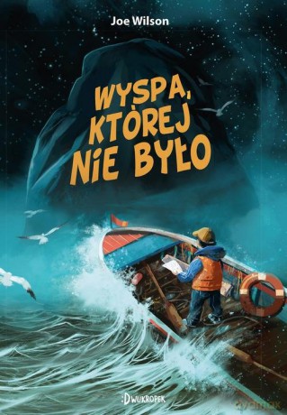 Wyspa, której nie było - Joe Wilson [KSIĄŻKA]