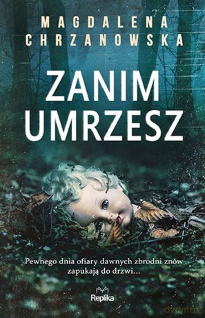 Zanim umrzesz - Magdalena Chrzanowska [KSIĄŻKA]