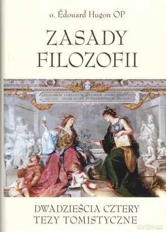 Zasady filozofii - Edouard Hugon [KSIĄŻKA]