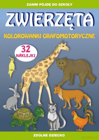 Zwierzęta kolorowanki grafomotoryczne - Beata Guzowska, Tina Zakierska [KSIĄŻKA]