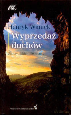 Wyprzedaż Duchów - Henryk Waniek [KSIĄŻKA]