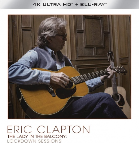 Eric Clapton: The Lady In The Balcony: Lockdown Sessions [Blu-Ray 4K]+[Blu-Ray]