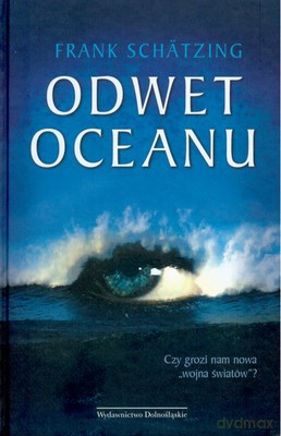 Odwet Oceanu (twarda) - Frank Schatzing [KSIĄŻKA]