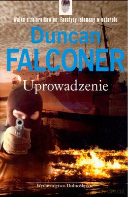 Uprowadzenie - Duncan Falconer [KSIĄŻKA]