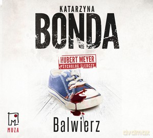 Balwierz (audiobook) - Katarzyna Bonda [AUDIOBOOK]