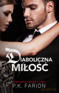 Diaboliczna miłość - P.K. Farion [KSIĄŻKA]