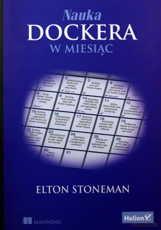 Nauka Dockera w miesiąc - Elton Stoneman [KSIĄŻKA]
