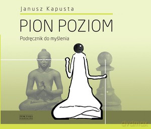 Pion Poziom - Janusz Kapusta [KSIĄŻKA]