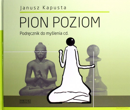 Pion Poziom - Janusz Kapusta [KSIĄŻKA]