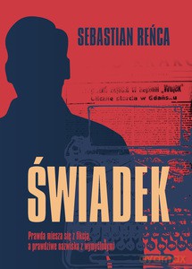 Świadek - Sebastian Reńca [KSIĄŻKA]